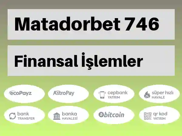 Matadorbet Para yatırma ve çekme 746